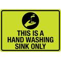 Lyle Sign, This Is A Hand Washing Sink Only (W Sym), LCUV-0161ST-RA_14x10 LCUV-0161ST-RA_14x10